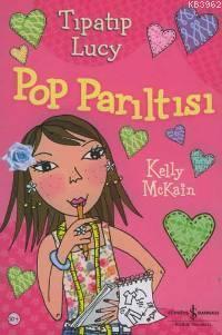 Tıpatıp Lucy - Pop Parıltısı Kelly Mckhain