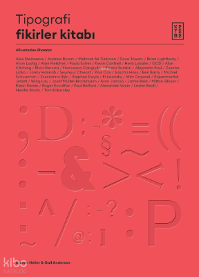 Tipografi Fikirler Kitabı;40 Ustadan İlhamlar Steven Heller