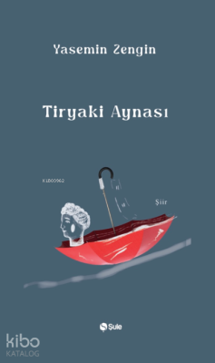 Tiryaki Aynası Yasemin Zengin