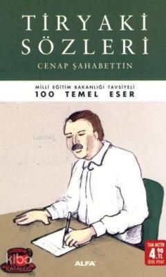 Tiryaki Sözleri (Cep - Özel Baskı) Cenab Şahabettin