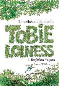 Tobie Lolness; 1. Boşlukta Yaşam Timothee De Fombelle