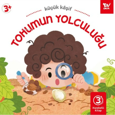 Tohumun Yolculuğu ;Hareketli Kitap 3d Küçük Kaşif Kolektif