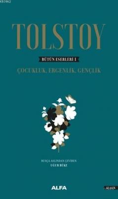 Tolstoy - Bütün Eserleri 1 Lev Nikolayeviç Tolstoy