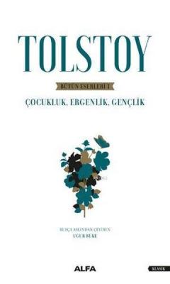 Tolstoy - Bütün Eserleri 1 Lev Nikolayeviç Tolstoy