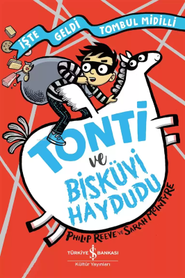 Tonti ve Bisküvi Haydudu - İşte Geldi Tombul Midilli Philip Reeve