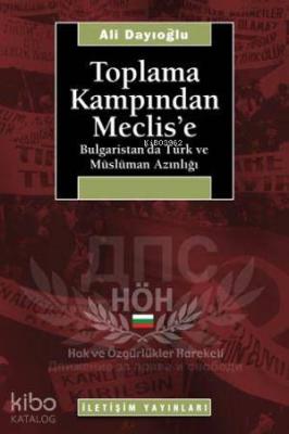 Toplama Kampından Meclis'e Ali Dayıoğlu