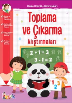 Toplama ve Çıkarma Alıştırmaları;Okula Hazırlık Alıştırmaları Tuba Özt