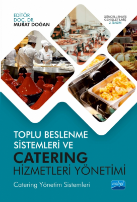 Toplu Beslenme Sistemleri ve Catering Hizmetleri Yönetimi; Catering Yö