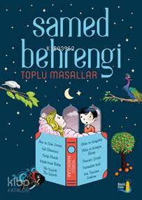 Toplu Masallar Samed Behrengi