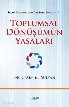 Toplumsal Dönüşümün Yasaları Casim M. Sultan