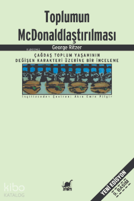 Toplumun McDonaldlaştırılması George Ritzer