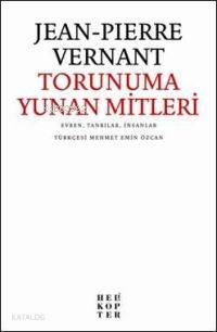 Torunuma Yunan Mitleri Jean Pierre Ernant