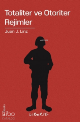 Totaliter ve Otoriter Rejimler Juan J. Linz