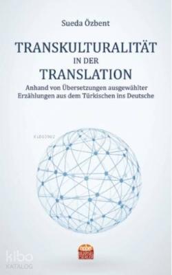 Transkulturalitat in Der Translation Sueda Özbent