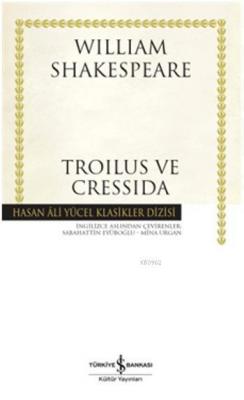 Troilus ve Cressida (Ciltli) William Shakespeare