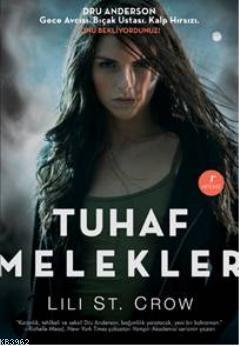 Tuhaf Melekler Lili St. Crow