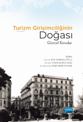 Turizm Girşimciliğin Doğası;Güncel Konular Ali Dalgıç