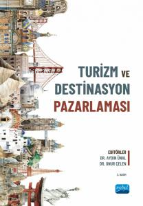 Turizm ve Destinasyon Pazarlaması Aydın Ünal