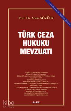 Türk Ceza Hukuku Mevzuatı Adem Sözüer