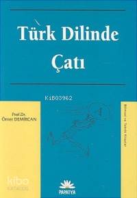 Türk Dilinde Çatı Ekrem Aytar