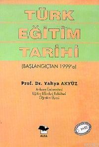 Türk Eğitim Tarihi Yahya Akyüz