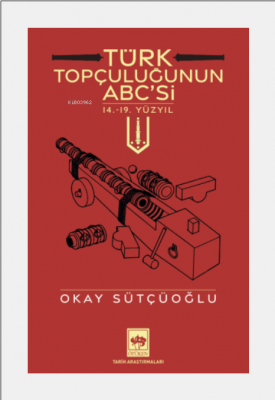 Türk Topçuluğunun ABC'si Okay Sütçüoğlu