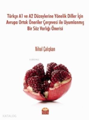 Türkçe A1 ve A2 Düzeylerine Yönelik Diller İçin Avrupa Nihal Çalışkan