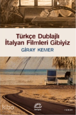 Türkçe Dublajlı İtalyan Filmleri Gibiyiz Giray Kemer