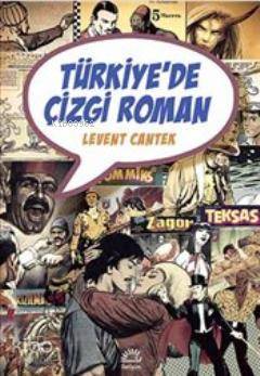 Türkiye'de Çizgi Roman Levent Cantek