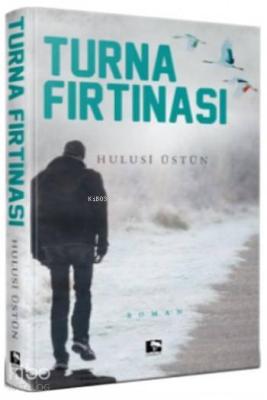 Turna Fırtınası Hulusi Üstün