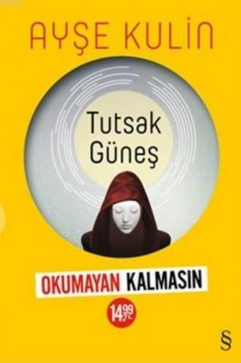 Tutsak Güneş Ayşe Kulin