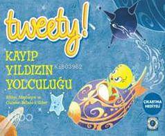 Tweety - Kayıp Yıldızın Yolculuğu Melissa J. Suber