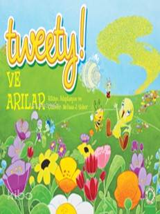 Tweety ve Arılar Melissa J. Suber