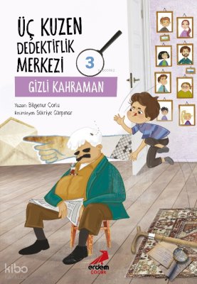 Üç Kuzen Dedektiflik Merkezi 3- Gizli Kahraman Bilgenur Çorlu