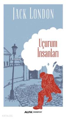 Uçurum İnsanları Jack London