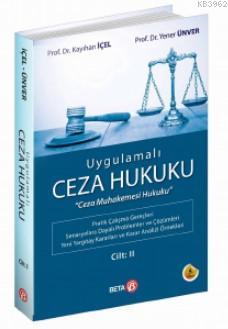 Ugulamalı Ceza Hukuku Cilt - 2 Kayıhan İçel