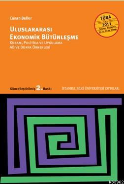 Uluslararası Ekonomik Bütünleşme; Kuram, Politika ve Uygulama AB ve Dü