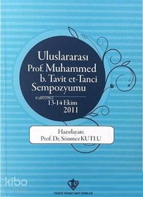 Uluslararası Prof. Muhammed B. Tavit Et-Tanci Sempozyumu 13-14 Ekim 20