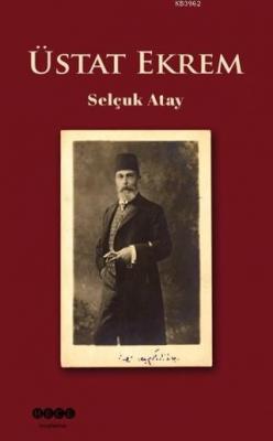 Üstat Ekrem Selçuk Atay