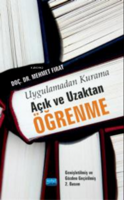 Uygulamadan Kurama;AÇIK ve UZAKTAN ÖĞRENME Mehmet Fırat