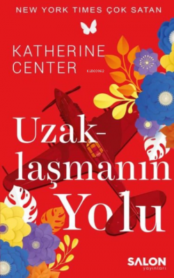 Uzaklaşmanın Yolu Katherine Center