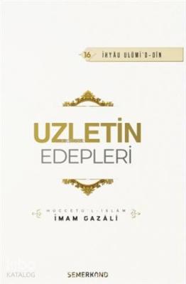 Uzletin Edepleri İmam-ı Gazali