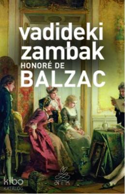 Vadideki Zambak Honore De Balzac