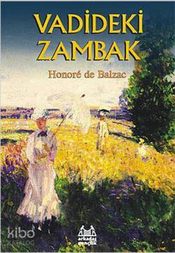 Vadideki Zambak Honore De Balzac