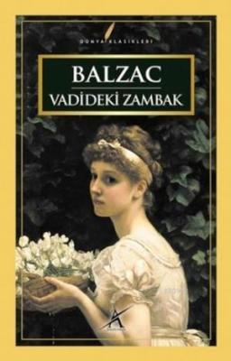 Vadideki Zambak Honore De Balzac