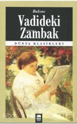 Vadideki Zambak Honore De Balzac