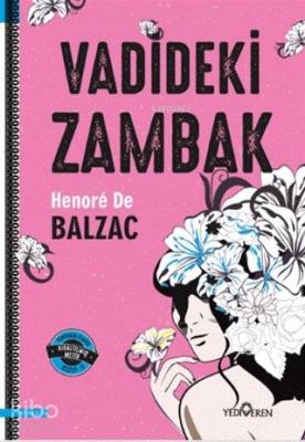 Vadideki Zambak Honore De Balzac