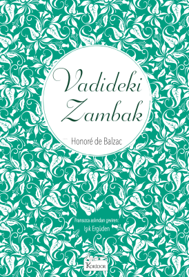 Vadideki Zambak Honore De Balzac