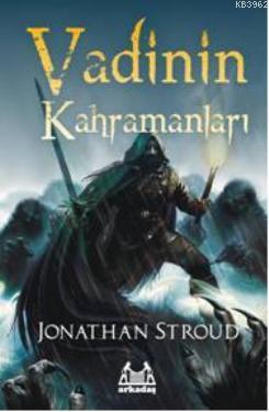 Vadinin Kahramanları Jonathan Stroud