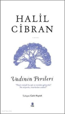 Vadinin Perileri Halil Cibran